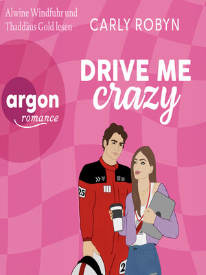 cover image of Drive Me Crazy--Drive Me, Band 1 (Ungekürzte Lesung)